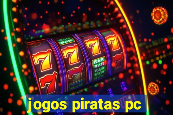 jogos piratas pc